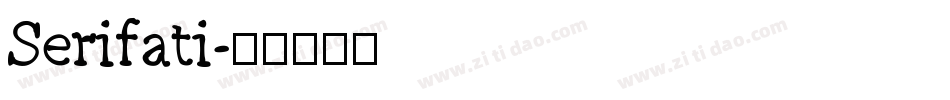 Serifati字体转换