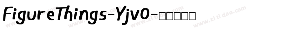 FigureThings-YjvO字体转换