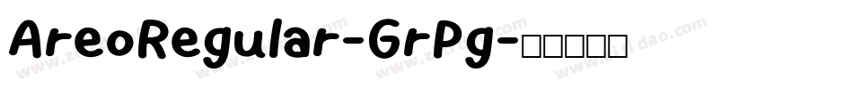 AreoRegular-GrPg字体转换
