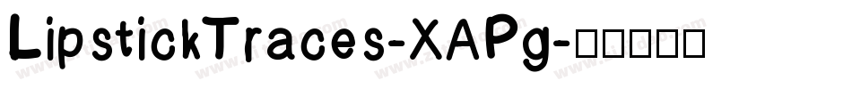 LipstickTraces-XAPg字体转换
