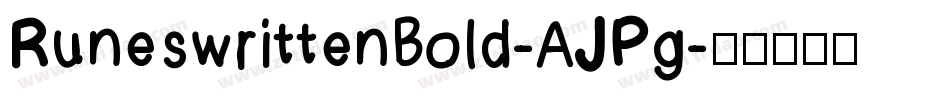 RuneswrittenBold-AJPg字体转换