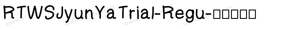 RTWSJyunYaTrial-Regu字体转换