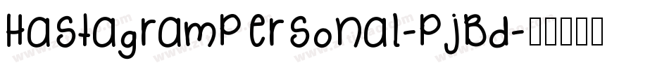 HastagramPersonal-PjBd字体转换