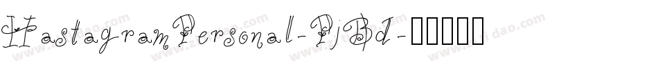 HastagramPersonal-PjBd字体转换