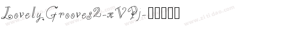 LovelyGrooves2-xVPj字体转换