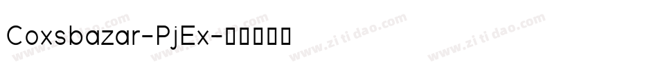 Coxsbazar-PjEx字体转换
