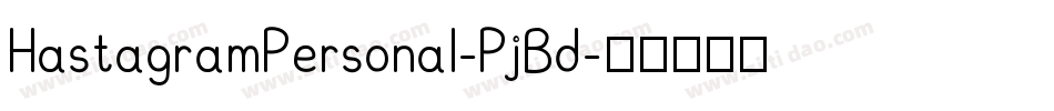 HastagramPersonal-PjBd字体转换