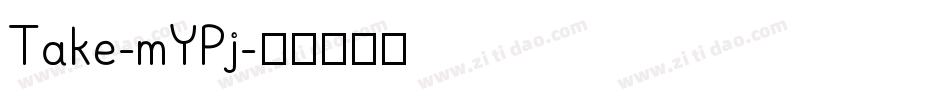 Take-mYPj字体转换