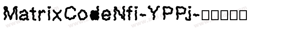 MatrixCodeNfi-YPPj字体转换