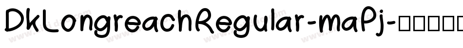 DkLongreachRegular-maPj字体转换