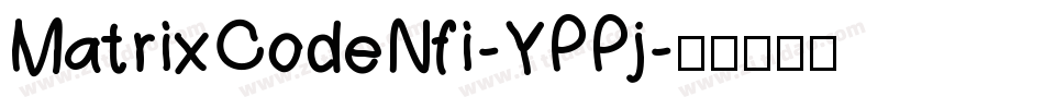 MatrixCodeNfi-YPPj字体转换