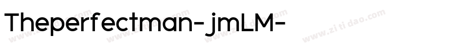 Theperfectman-jmLM字体转换