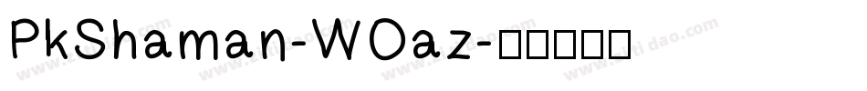 PkShaman-WOaz字体转换