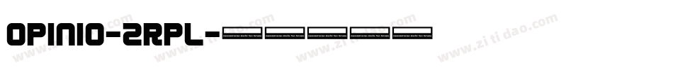 Opinio-2RPl字体转换