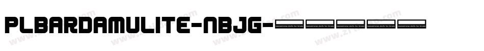 PlBardamuLite-nBjg字体转换