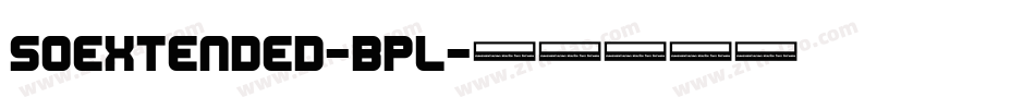 SoExtended-BPl字体转换