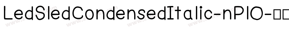 LedSledCondensedItalic-nPlO字体转换