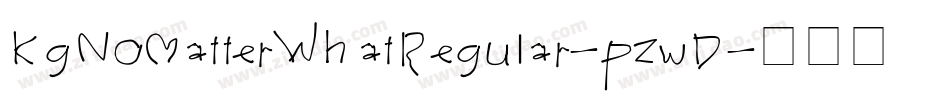 KgNoMatterWhatRegular-pzwD字体转换