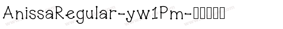 AnissaRegular-yw1Pm字体转换
