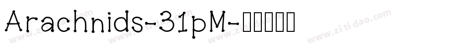 Arachnids-31pM字体转换