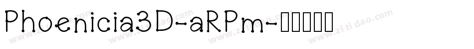 Phoenicia3D-aRPm字体转换
