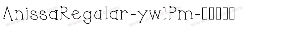 AnissaRegular-yw1Pm字体转换