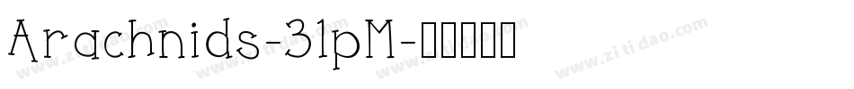 Arachnids-31pM字体转换
