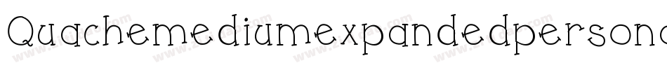 Quachemediumexpandedpersonal-ZVoPm字体转换