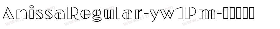 AnissaRegular-yw1Pm字体转换