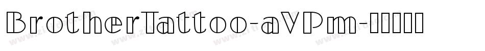 BrotherTattoo-aVPm字体转换