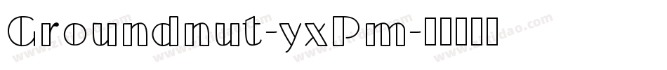 Groundnut-yxPm字体转换