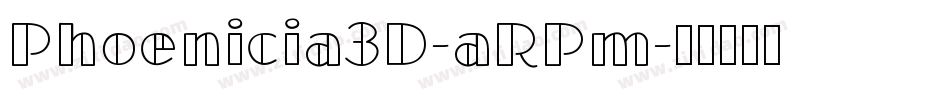 Phoenicia3D-aRPm字体转换