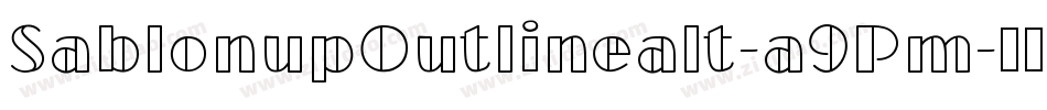 SablonupOutlinealt-a9Pm字体转换
