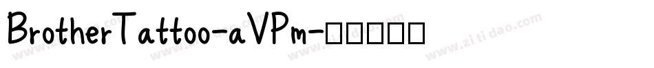 BrotherTattoo-aVPm字体转换