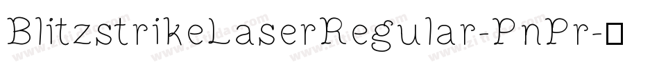 BlitzstrikeLaserRegular-PnPr字体转换