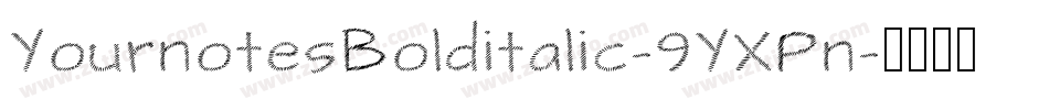 YournotesBolditalic-9YXPn字体转换