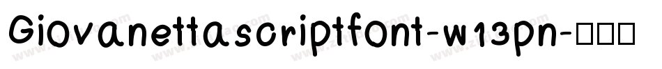 Giovanettascriptfont-w13pn字体转换