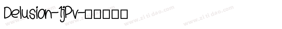 Delusion-1jPv字体转换