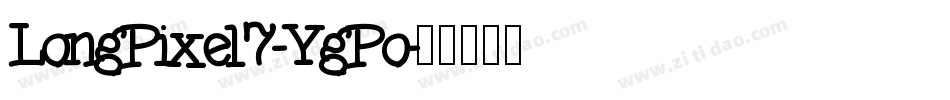 LongPixel7-YgPo字体转换
