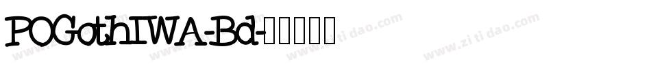 POGothIWA-Bd字体转换