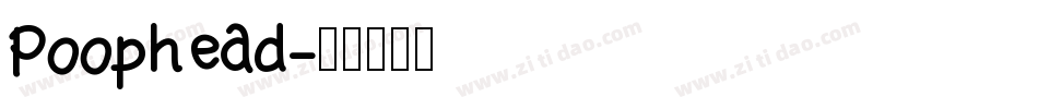 Poophead字体转换