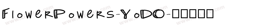 FlowerPowers-YoDO字体转换