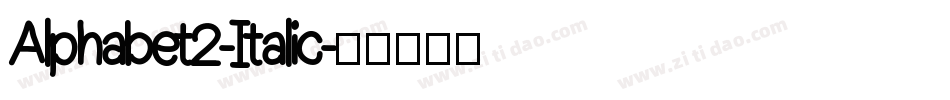 Alphabet2-Italic字体转换