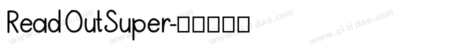 ReadOutSuper字体转换
