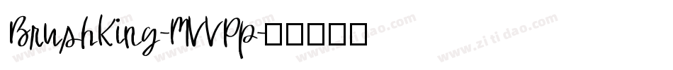 BrushKing-MVVPp字体转换