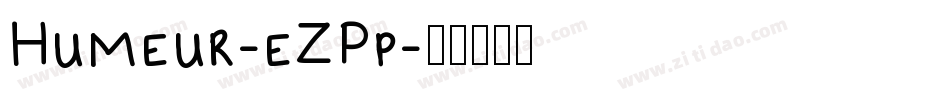 Humeur-eZPp字体转换
