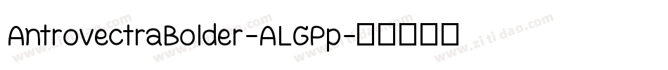 AntrovectraBolder-ALGPp字体转换