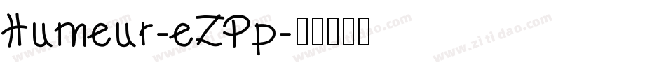 Humeur-eZPp字体转换