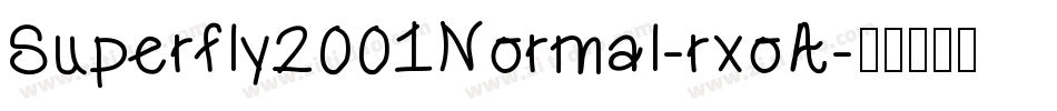 Superfly2001Normal-rxoA字体转换