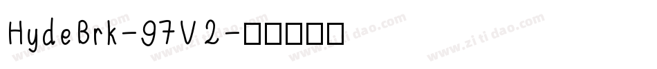 HydeBrk-97V2字体转换
